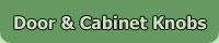 Door & Cabinet Knobs